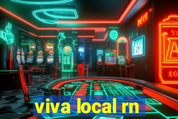 viva local rn